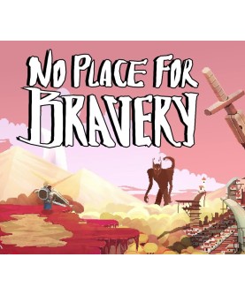 No Place for Bravery Steam Key GLOBAL